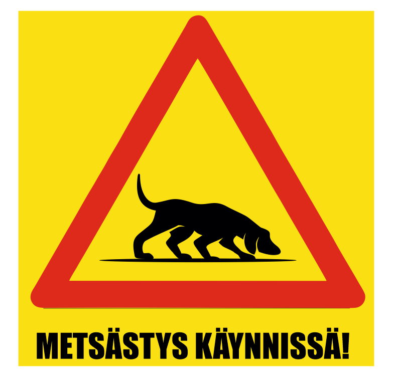Magneettinen Varoituskyltti Mets&auml;stys K&auml;ynniss&auml;, Ajokoira